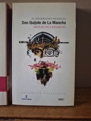 El Ingenioso hidalgo Don Quijote de la Mancha