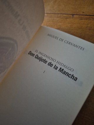 El Ingenioso hidalgo Don Quijote de la Mancha