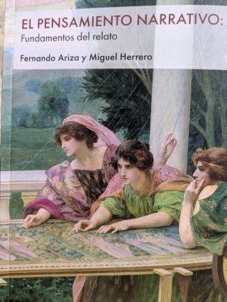 El pensamiento narrativo:: Fundamentos del relato