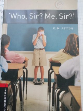 Oxford Bookworms Library: Stage 3: 'Who, Sir? M...