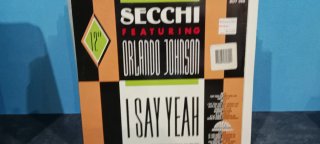 Vinilo Maxi Secchi feat. Orlando Johnson - I Say Y