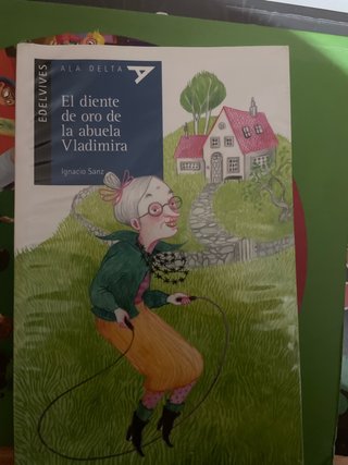 El Diente de Oro de la Abuela Vladimira