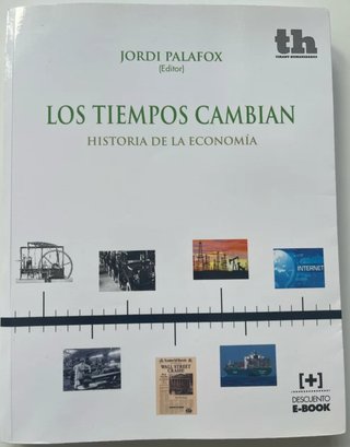 Los tiempos cambian historia de la economía