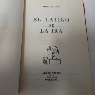 El látigo de la ira