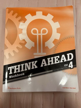 Think Ahead ESO 4 : Workbook y Students Book