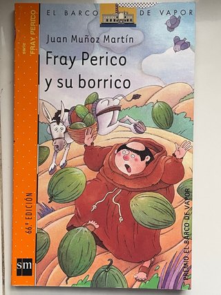 Fray Perico y su borrico - Juan Muñoz Martín (SM)