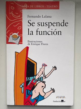 Libro “Se suspende la función” Anaya