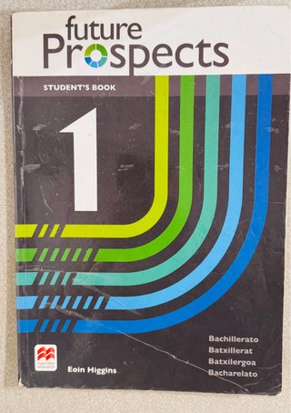 FUTURE PROSPECTS 1 Student's book: libro de texto