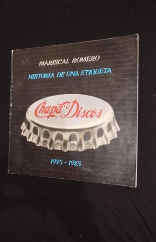 Libro Chapa Discos - Historia de una Etiqueta