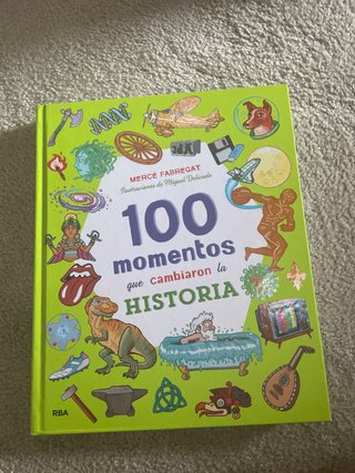 100 momentos que cambiaron la historia