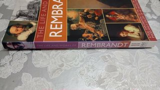 Rembrandt: His Lisfe & Works in 500 Images A st...