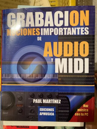 Grabación de Audio y MIDI: Nociones Importantes
