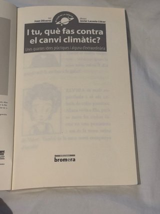 I tu, què fas contra el canvi climàtic? unes qu...