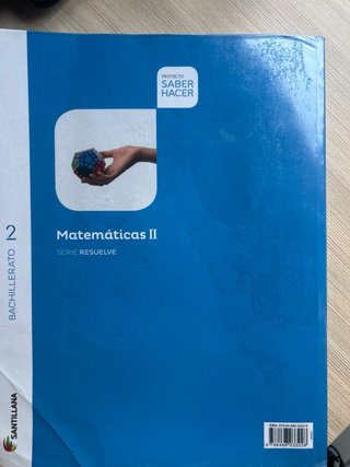 Matemáticas II, 2 Bachillerato serie Resuelve