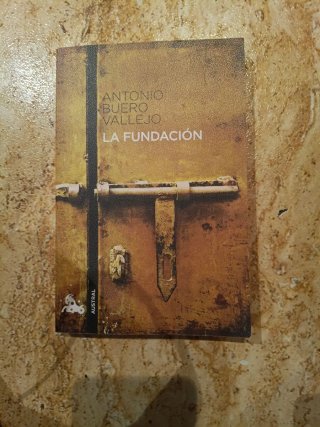 La Fundación - Antonio Buero Vallejo