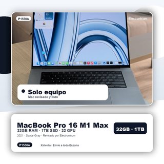 Macbook Pro 16 2021 M1 MAX 10C 32GB 1TB SSD Solo equipo