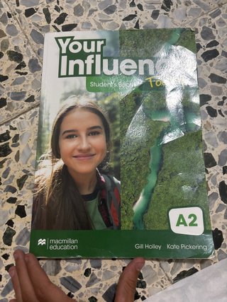 YOUR INFLUENCE TODAY A2 Student's book: libro d...