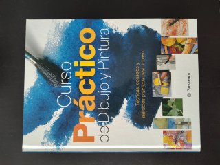 Curso práctico de dibujo y pintura