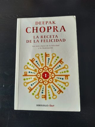 La receta de la felicidad Las siete claves de l...