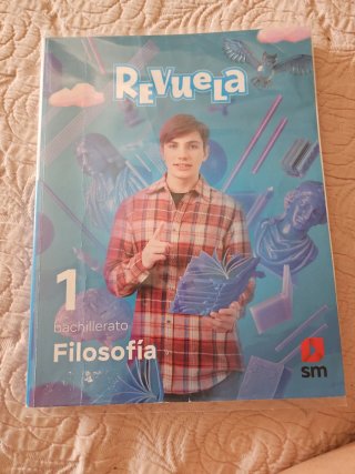 Libro filosofía revuela. Primero de bachillerato.