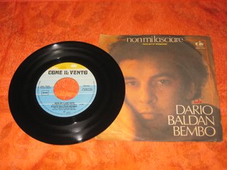 Dario Baldan Bembo 45 giri Non mi lasciare