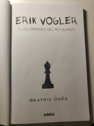 Eric Vogler 1. Los crímenes del rey blanco