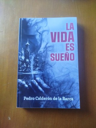 LA VIDA ES SUEÑO: Edición para ESO y Bachillera...