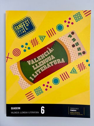 QUADERN VALENCIÀ: Llengua i Literatura 6. Fanfest.
