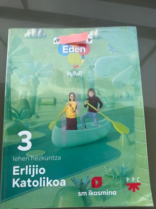 Erlijio Katolikoa, 3 Lehen Hezkuntza, Eden, Hegan