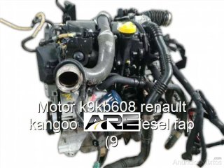 Motor k9kb608 renault kangoo 1.5 dci diese r_07973