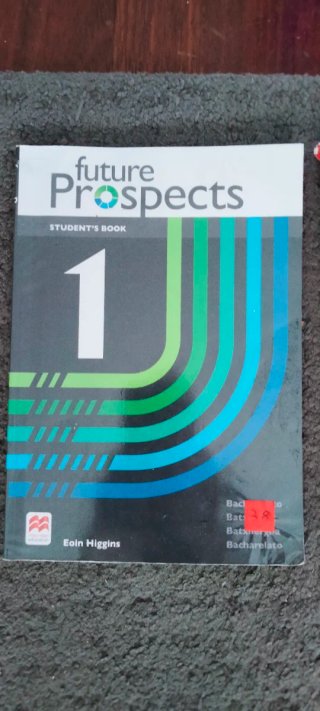 FUTURE PROSPECTS 1 Student's book: libro de tex...