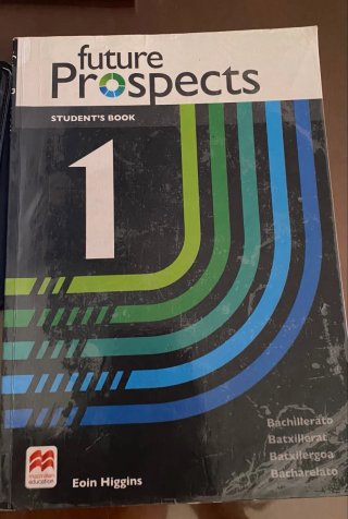 FUTURE PROSPECTS 1 Student's book: libro de tex...