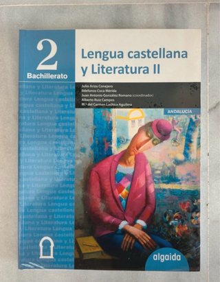 Lengua castellana y literatura, 2 Bachillerato