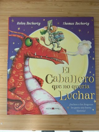 Libro infantil el caballero que no quería luchar