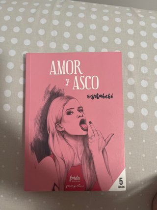 Amor y asco