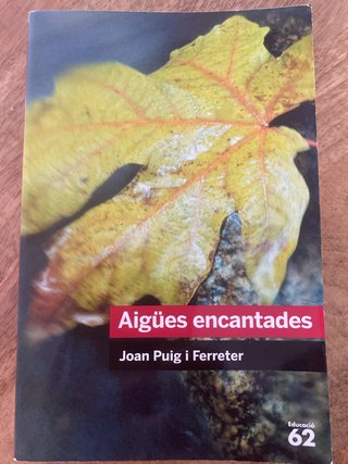 Libro de lectura: Aigües Encantades de Joan Puig