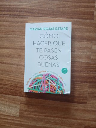 Como hacer que te pasen cosas buenas