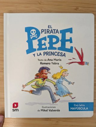 2libros pirata pepe y la princesa. Antón y las niñ
