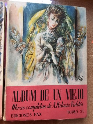 Obras completas A. Palacio Valdés Tomos 1 y 25
