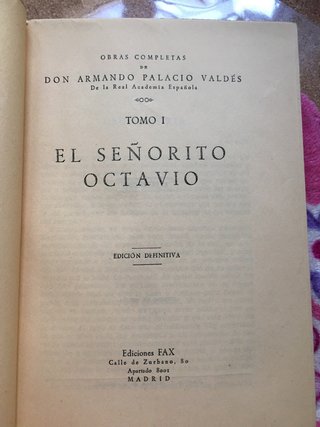 Obras completas A. Palacio Valdés Tomos 1 y 25