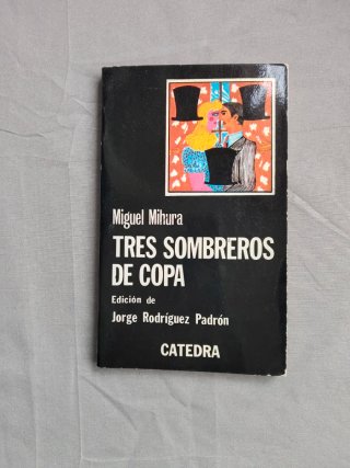 Tres sombreros de copa-Miguel Mihura