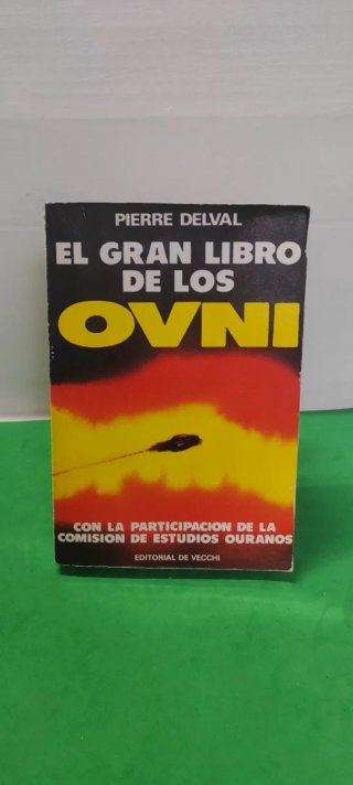 El Gran Libro de los OVNI - Pierre Delval