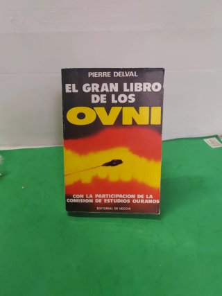 El Gran Libro de los OVNI - Pierre Delval