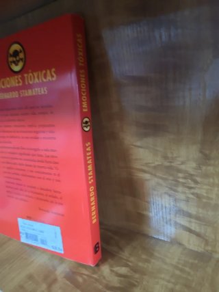 Emociones Tóxicas. Bernardo Stamateas, tapa blanda