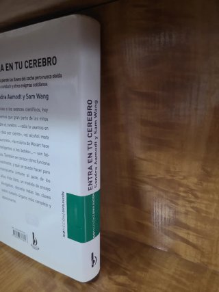 Entra en tu cerebro. Sandra Aamodt y Sam wang