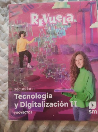 Tecnología y Digitalización II. 3 Secundaria. R...