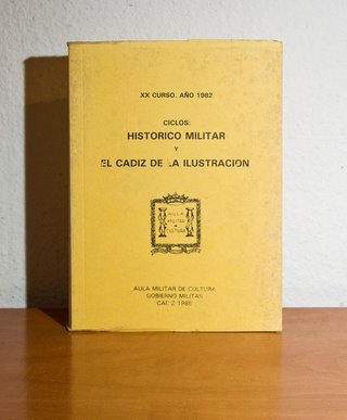 HISTORICO MILITAR Y EL CADIZ DE LA ILUSTRACION