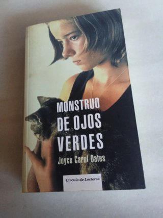 Monstruo de Ojos Verdes - Joyce Carol Oates