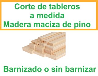Tableros pino. Madera maciza. Corte a medida