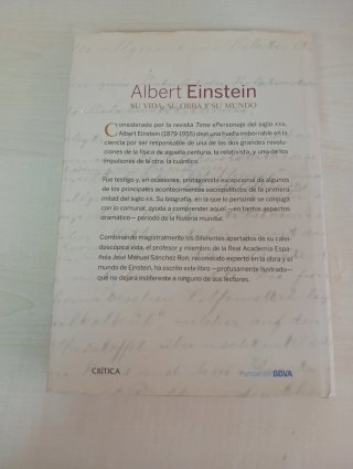 Albert Einstein. Su vida, su obra y su mundo.